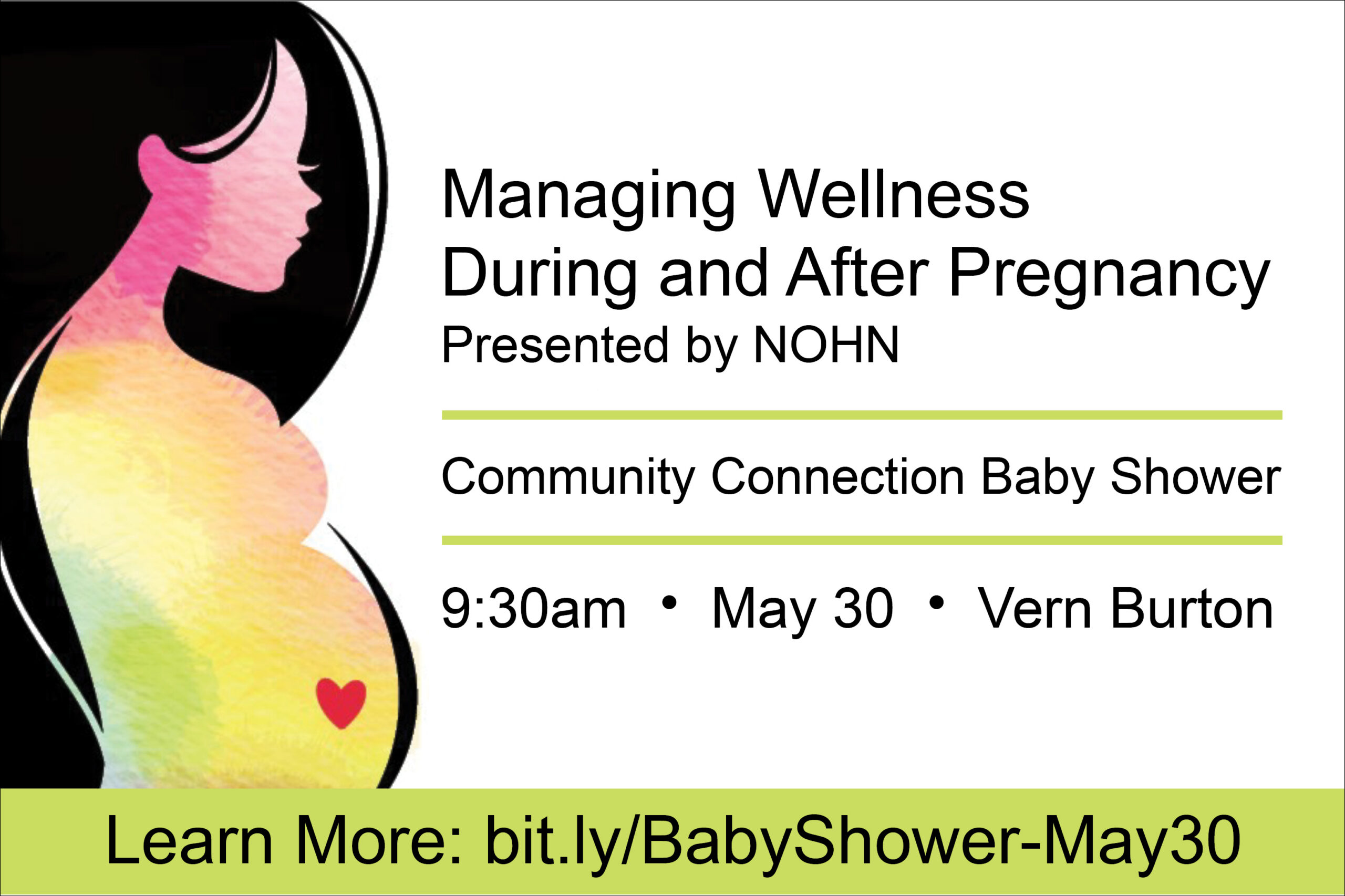 Sign with details about the Community Connection Baby Shower event, including the "Managing Wellness During and After Pregnancy" presentation by NOHN at 9:30am on May 20, 2026.